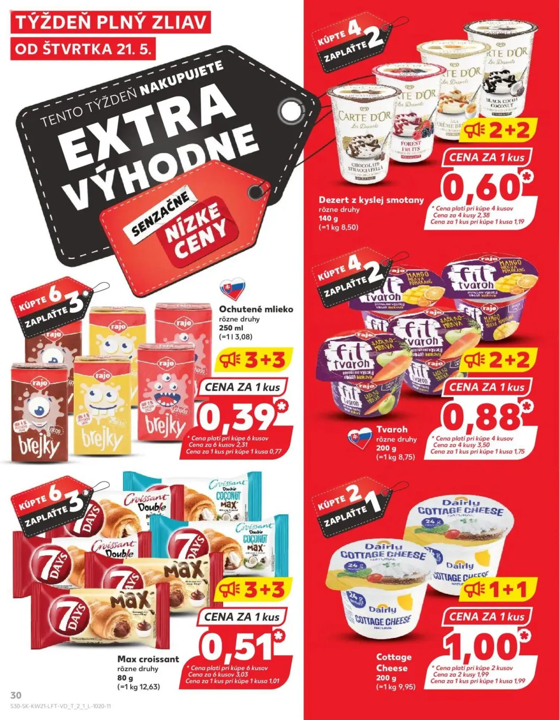 Kaufland leták, strana 30 z 74 — Dezert z kyslej smotany, Ochutené mlieko, Tvaroh