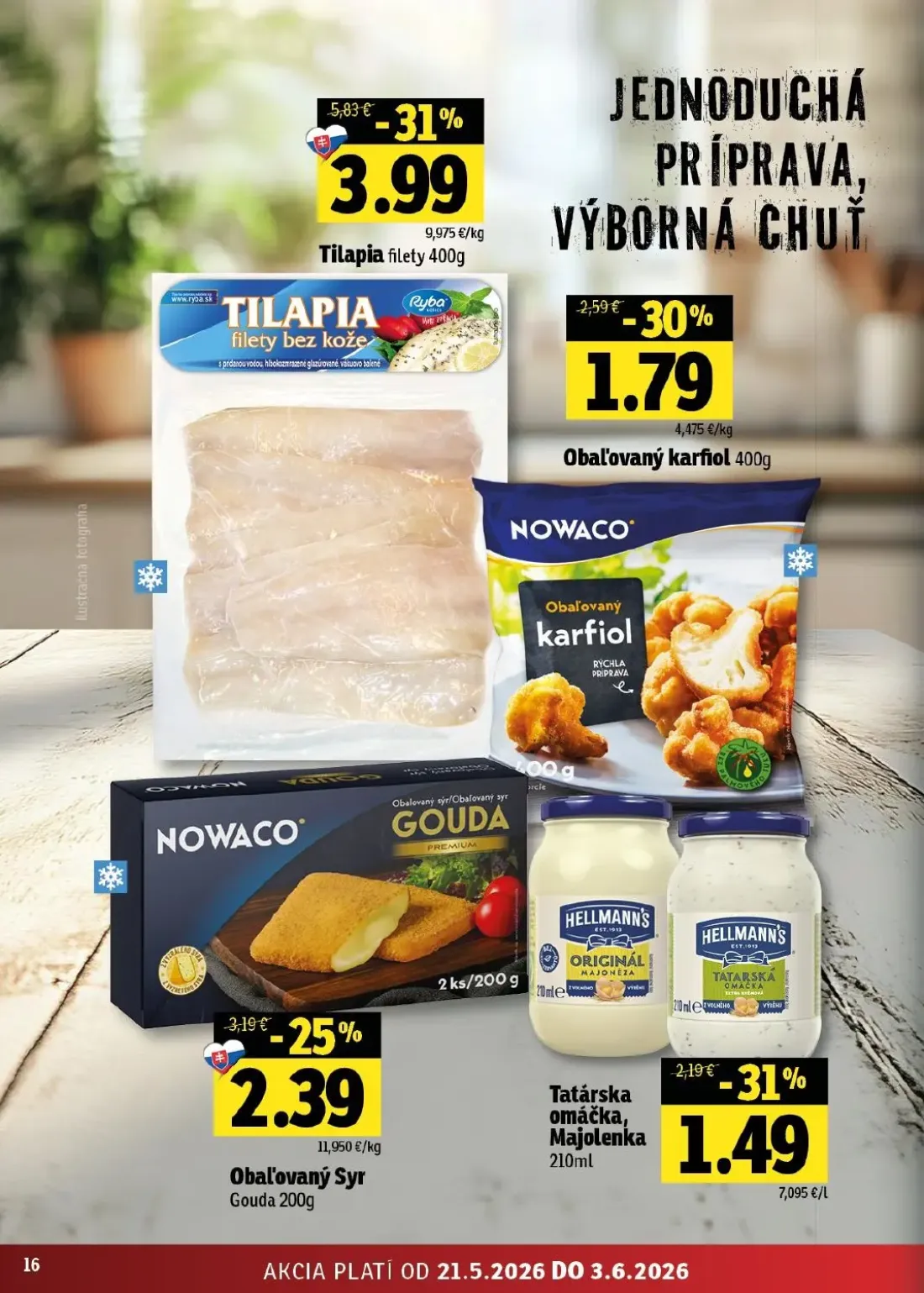 Fresh - západ leták, strana 16 z 42 — Tilapia filety, Obal'ovaný Syr Gouda, Tatárska omáčka, Majoneza