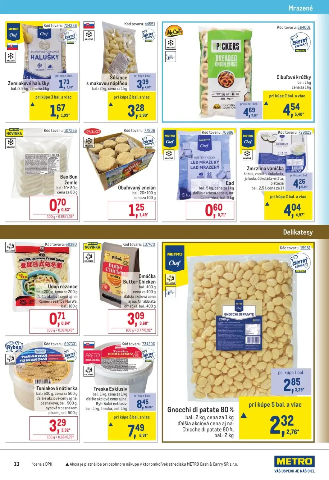 Metro leták, strana 13 z 32 — Treska Exklusiv, Gnocchi di patate 80%, Cibuľové krúžky
