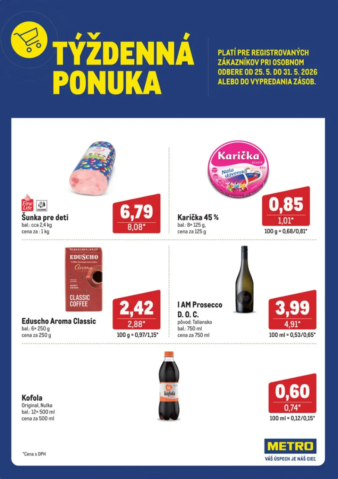 Metro leták, strana 2 z 2 — Šunka pre deti, I AM Prosecco D. O. C., Eduscho Aroma Classic
