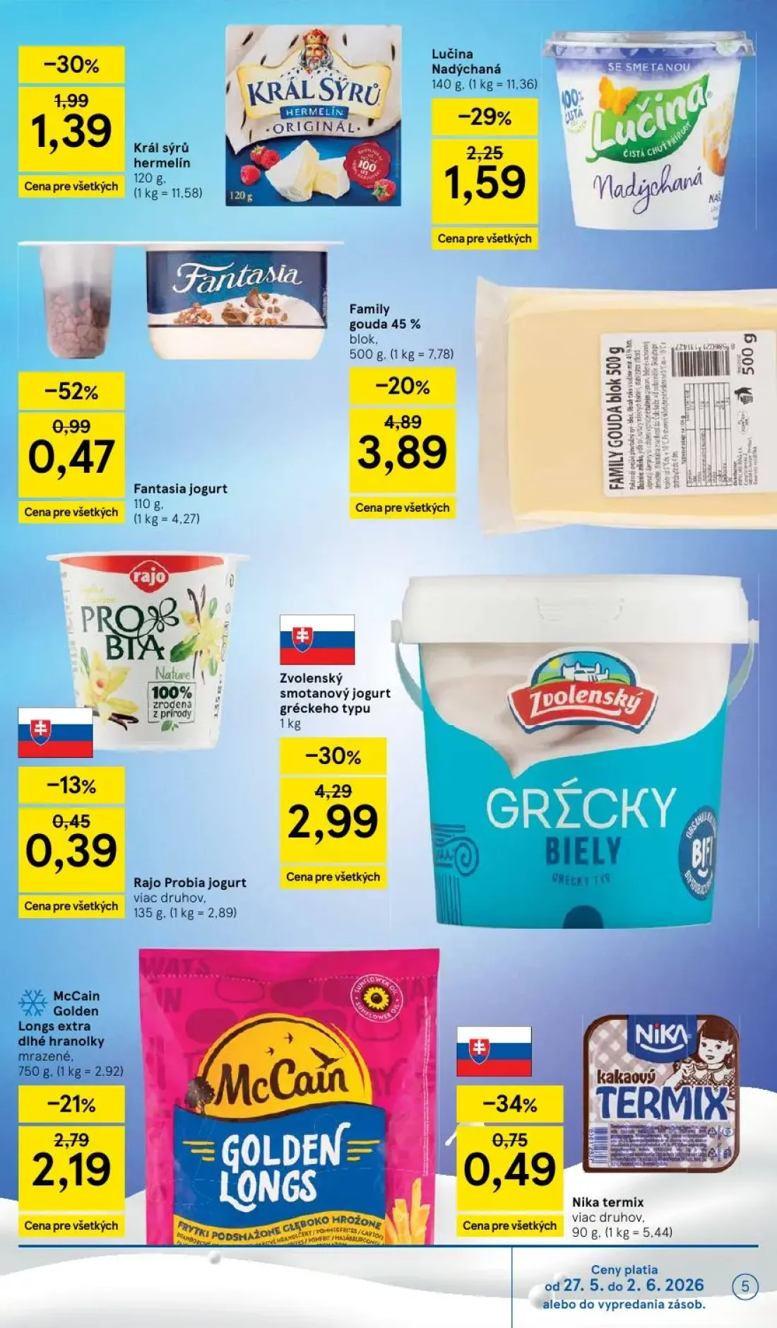 Tesco Supermarket leták, strana 5 z 30 — Zvolenský smotanový jogurt gréckeho typu, Fantasia jogurt, Nika termix viac druhov