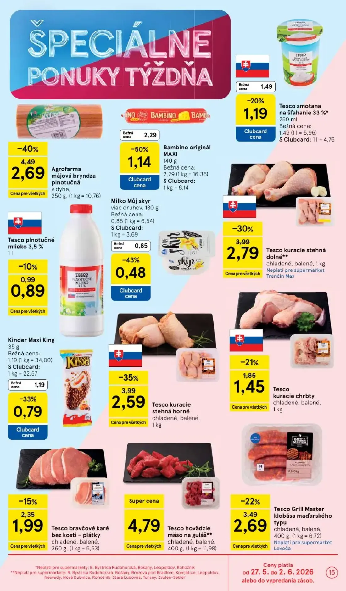 Tesco Supermarket leták, strana 15 z 30 — Agrofarma májová bryndza plnotučná, Tesco kuracie stehná horné, Tesco kuracie steh…