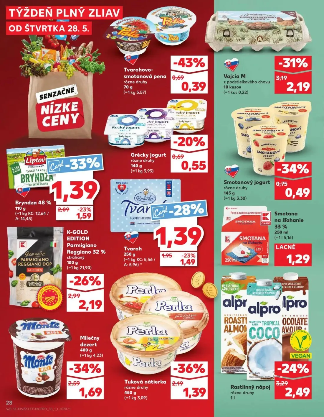 Kaufland leták, strana 28 z 72 — Tvaroh, Mliečny dezert, K-GOLD EDITION Parmigiano Reggiano 32% strúhaný
