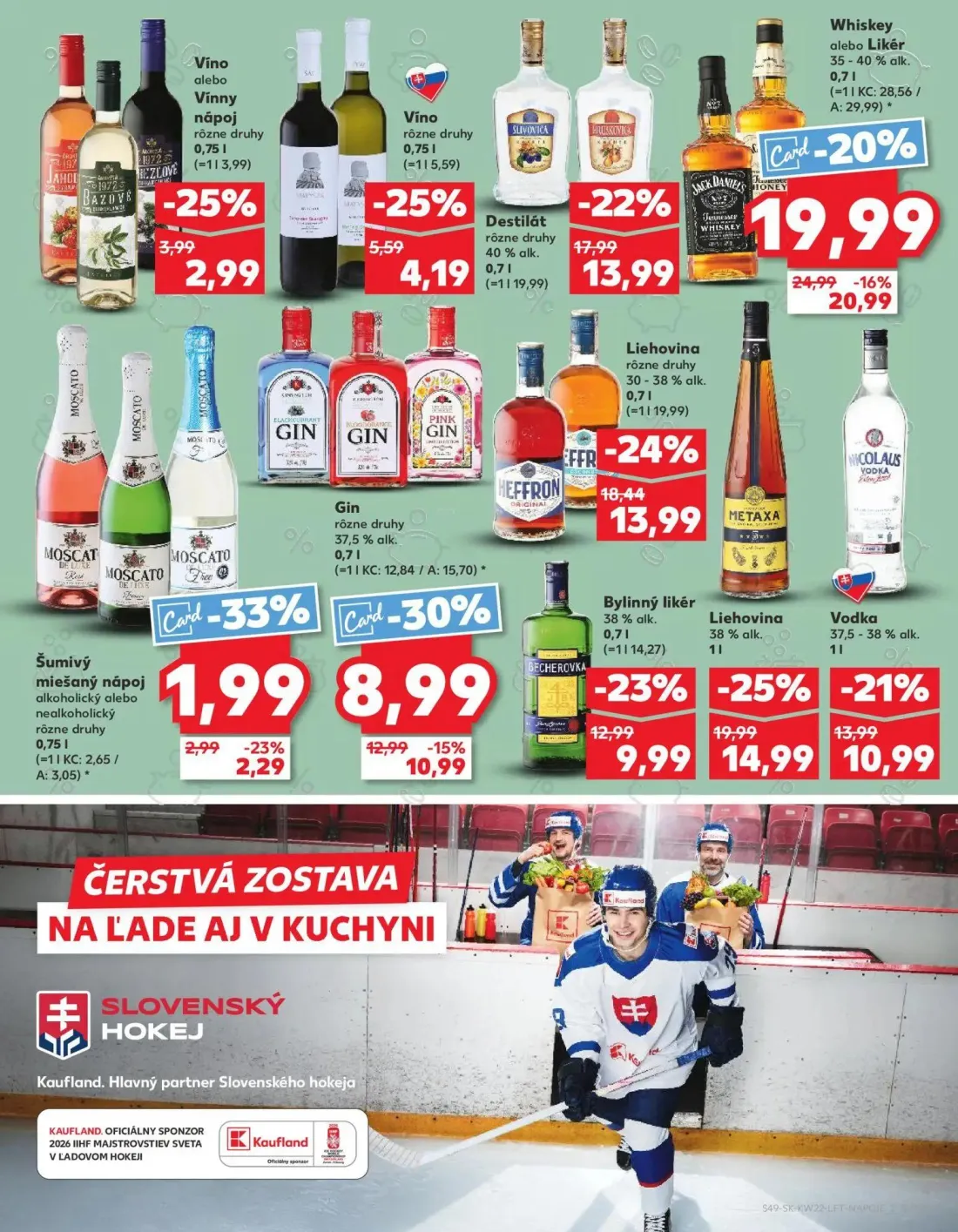 Kaufland leták, strana 49 z 72 — Whiskey alebo Likér, Liehovina, Liehovina