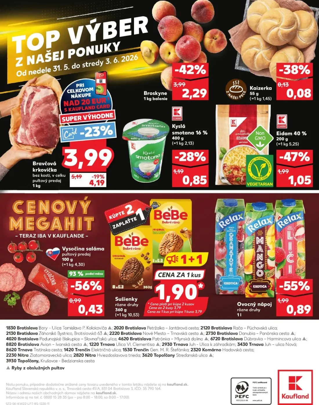 Kaufland leták, strana 72 z 72 — Broskyne, Bravčová krkovička bez kosti, v celku pultový predaj, Relax Ovocný nápoj
