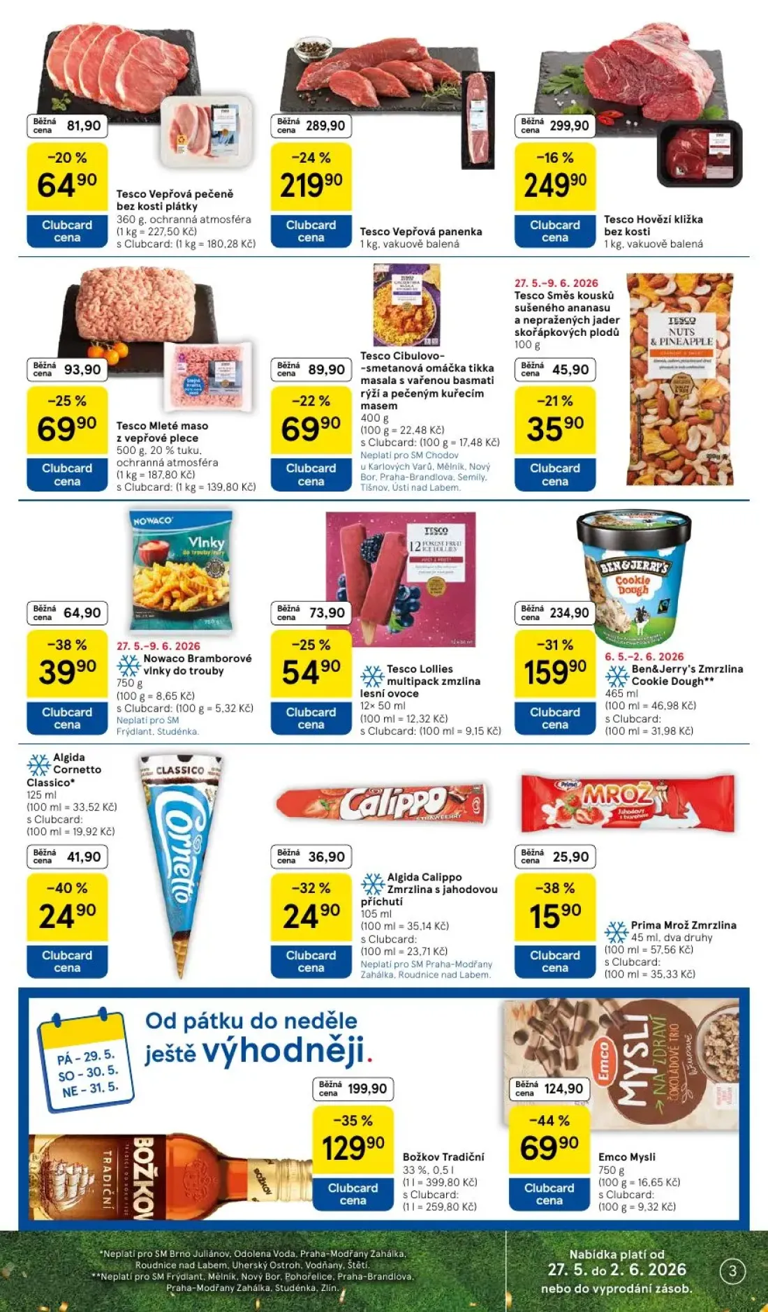 Tesco Supermarket leták, strana 3 z 10 — Ben&Jerry's Zmrzlina Cookie Dough, Emco Mysli, Tesco Lollies multipack zmrzlina les…