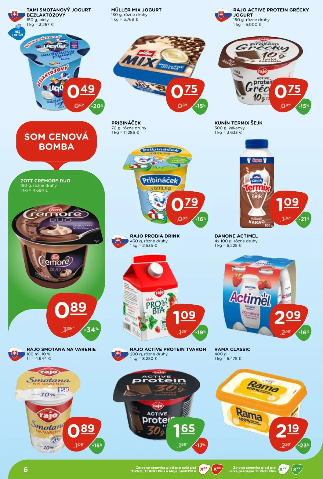 Terno leták, strana 6 z 24 — ZOTT CREMORE DUO, MÜLLER MIX JOGURT, RAJO ACTIVE PROTEIN GRÉCKY JOGURT