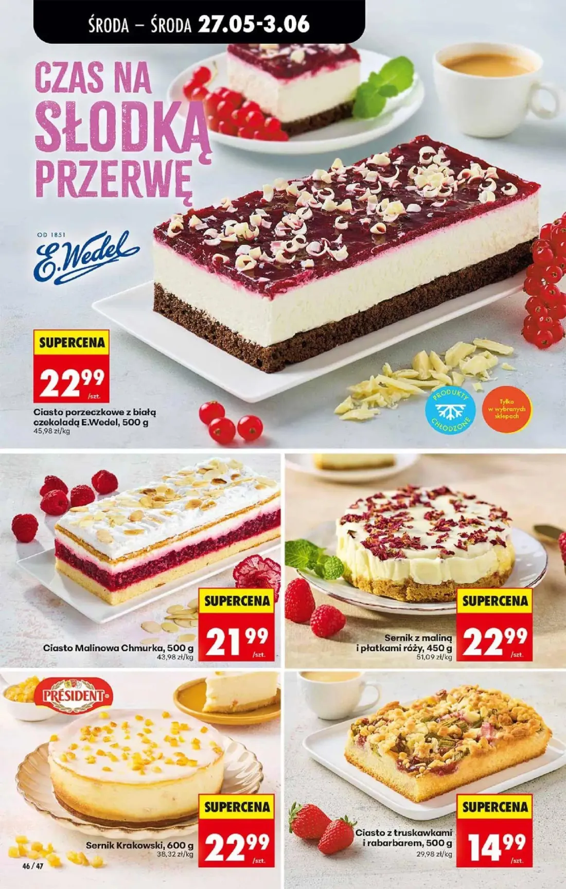 Biedronka gazetka, strona 46 z 72 — Ciasto porzeczkowe z białą czekoladą E.Wedel, Ciasto Malinowa Chmurka, Sernik z maliną i…