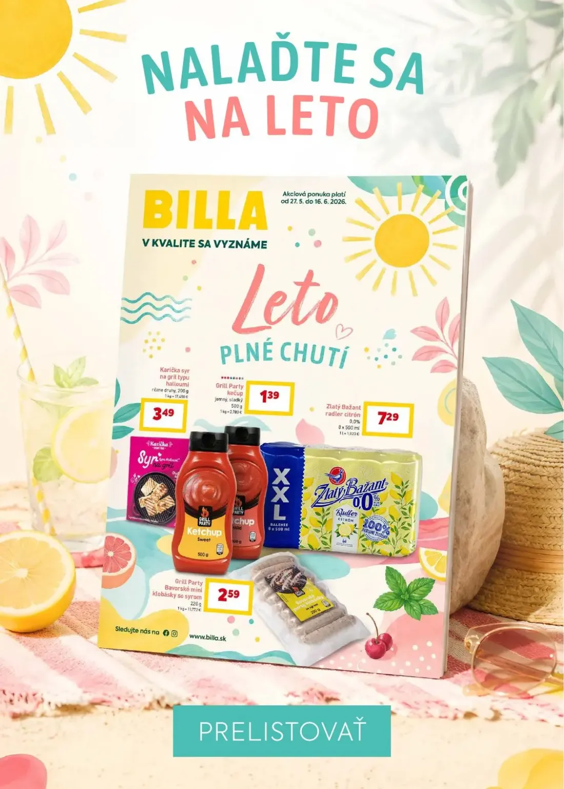 Billa leták, strana 26 z 29 — Karička syr na gril typu halloumi, Grill Party kečup jemný, sladký, Grill Party Bavorské mini …