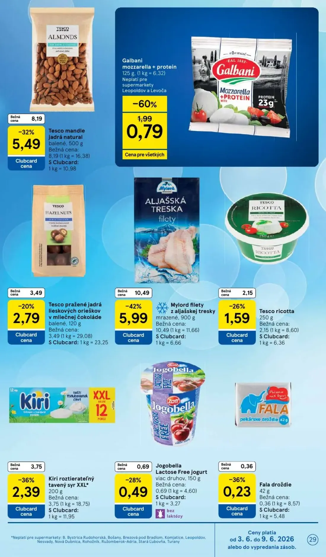 Tesco Supermarket leták, strana 29 z 35 — Tesco mandle jadrá natural, Galbani mozzarella + proteín, Tesco pražené jadrá lies…