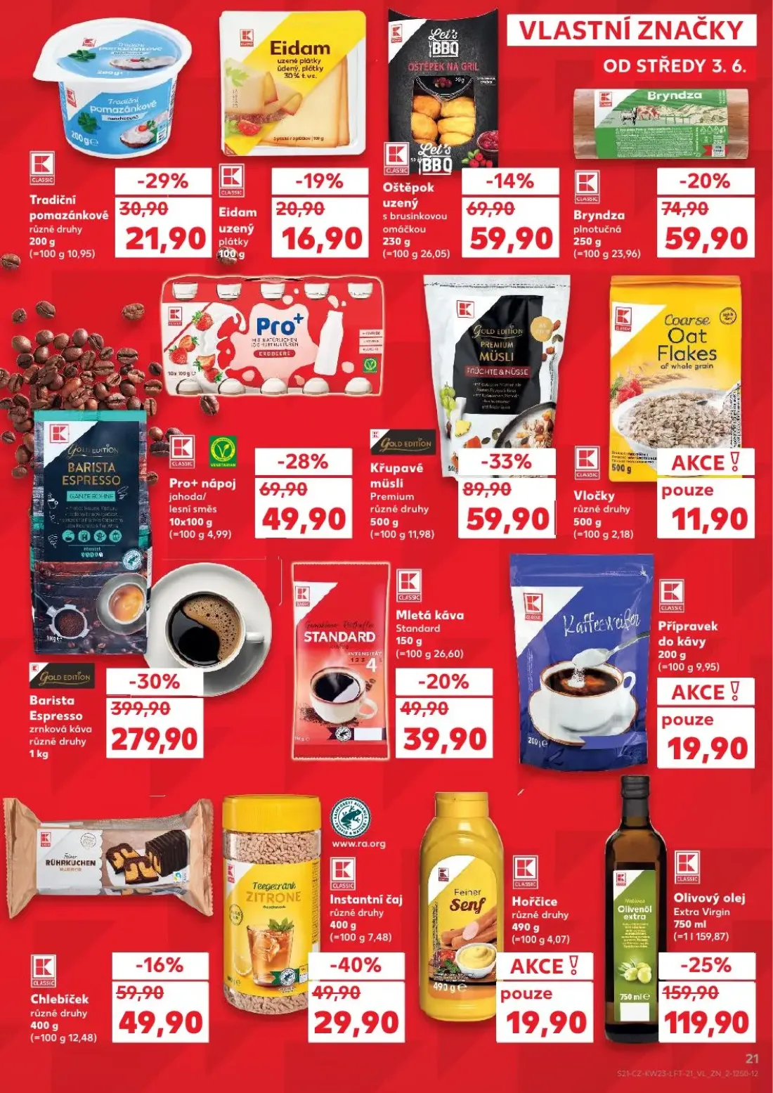 Kaufland leták, strana 21 z 54 — Pro+ nápoj jahoda/lesní směs, Bryndza plnotučná, Oštěpok uzený s brusinkovou omáčkou