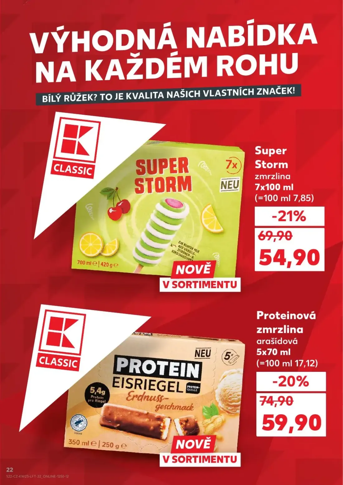 Kaufland leták, strana 22 z 54 — Super Storm zmrzlina, PROTEIN EISRIEGEL Erdnuss-geschmack