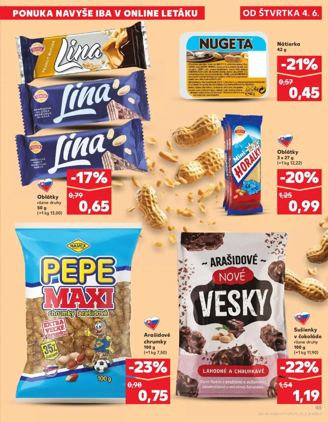 Kaufland leták, strana 45 z 76 — Mini HORALKY Oblátky, PEPE MAXI chrumky arašidové