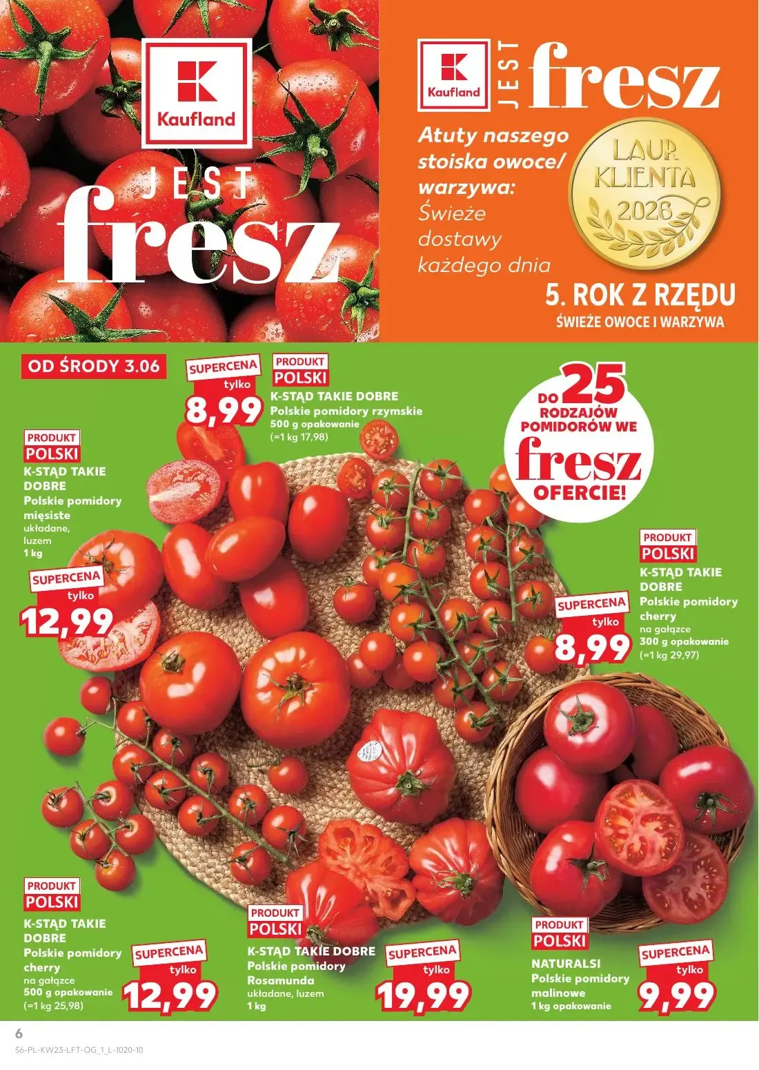Kaufland gazetka, strona 6 z 74 — Polskie pomidory rzymskie, Polskie pomidory mięsiste, Polskie pomidory cherry na gałązce