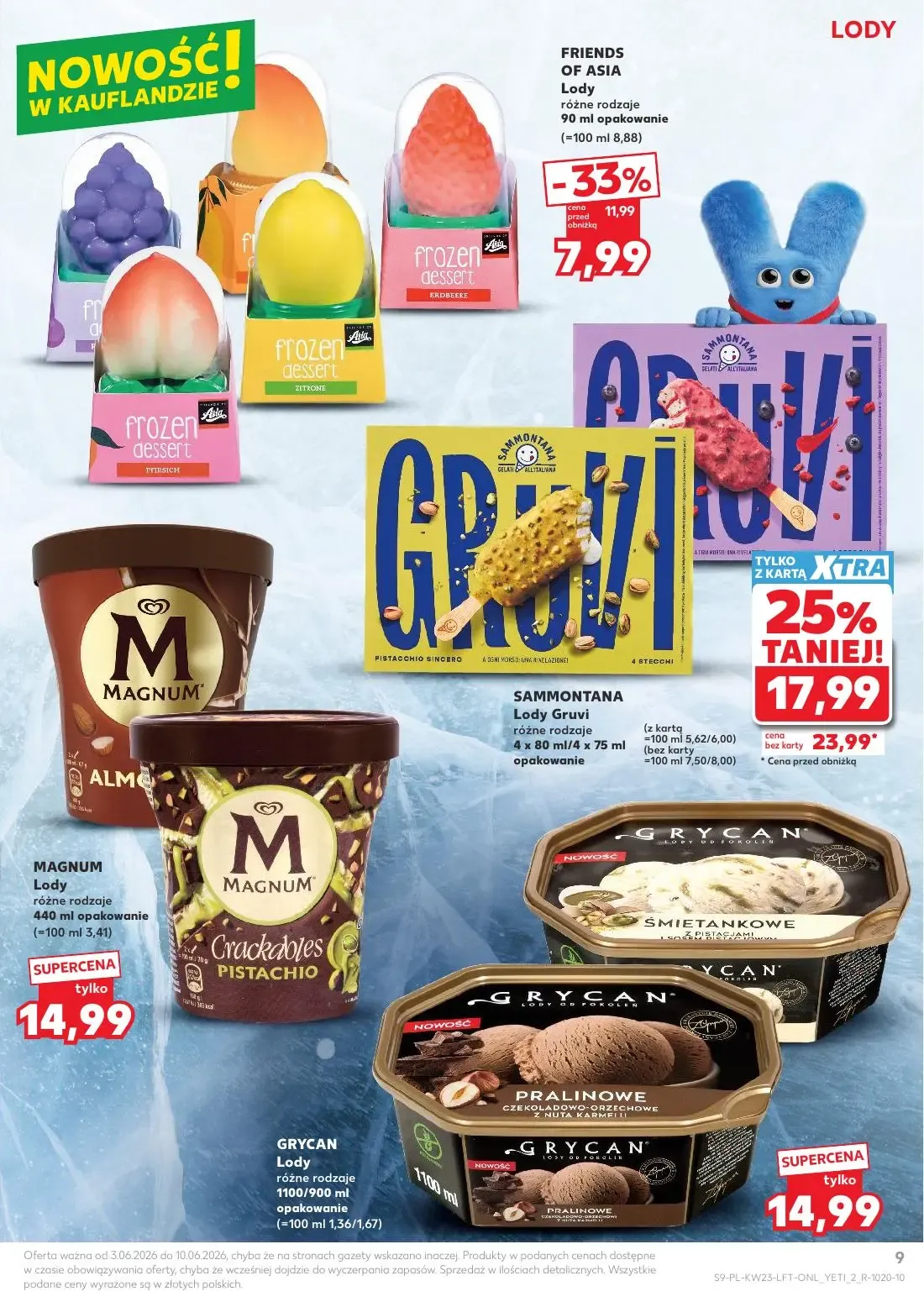 Kaufland gazetka, strona 9 z 74 — SAMMONTANA Lody Gruvi, FRIENDS OF ASIA Lody, MAGNUM Lody