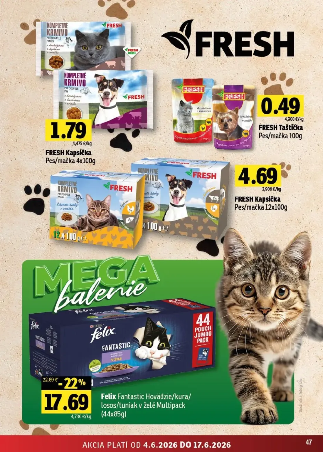 Fresh - západ leták, strana 47 z 52 — Felix Fantastic Hovädzie/kura/losos/tuniak v želé Multipack, FRESH Kapsička Pes/mačka,…