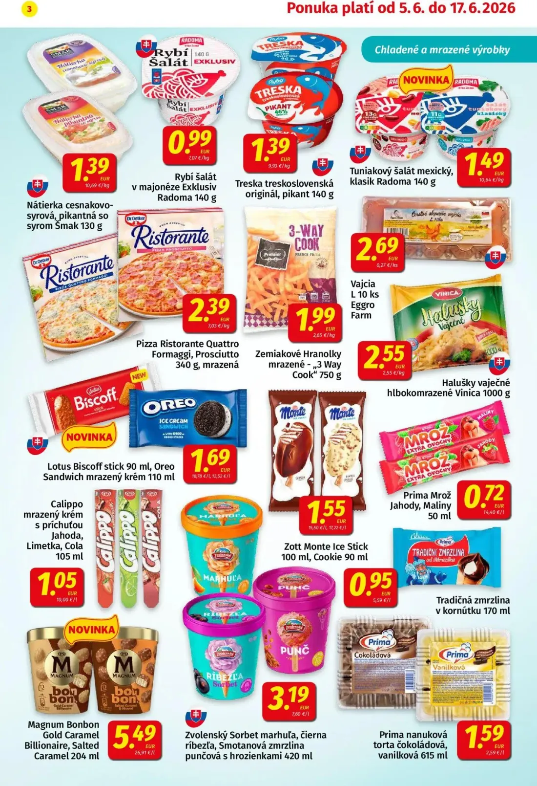 Koruna leták, strana 3 z 24 — Pizza Ristorante Quattro Formaggi, Prosciutto, Lotus Biscoff stick, Oreo Sandwich mrazený krém…