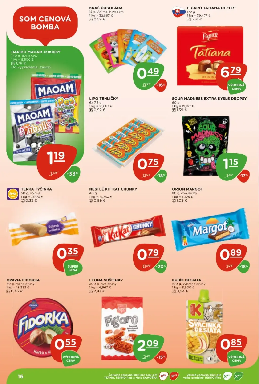 Terno leták, strana 16 z 24 — FIGARO TATIANA DEZERT, HARIBO MAOAM CUKRÍKY, LEONA SUŠIENKY