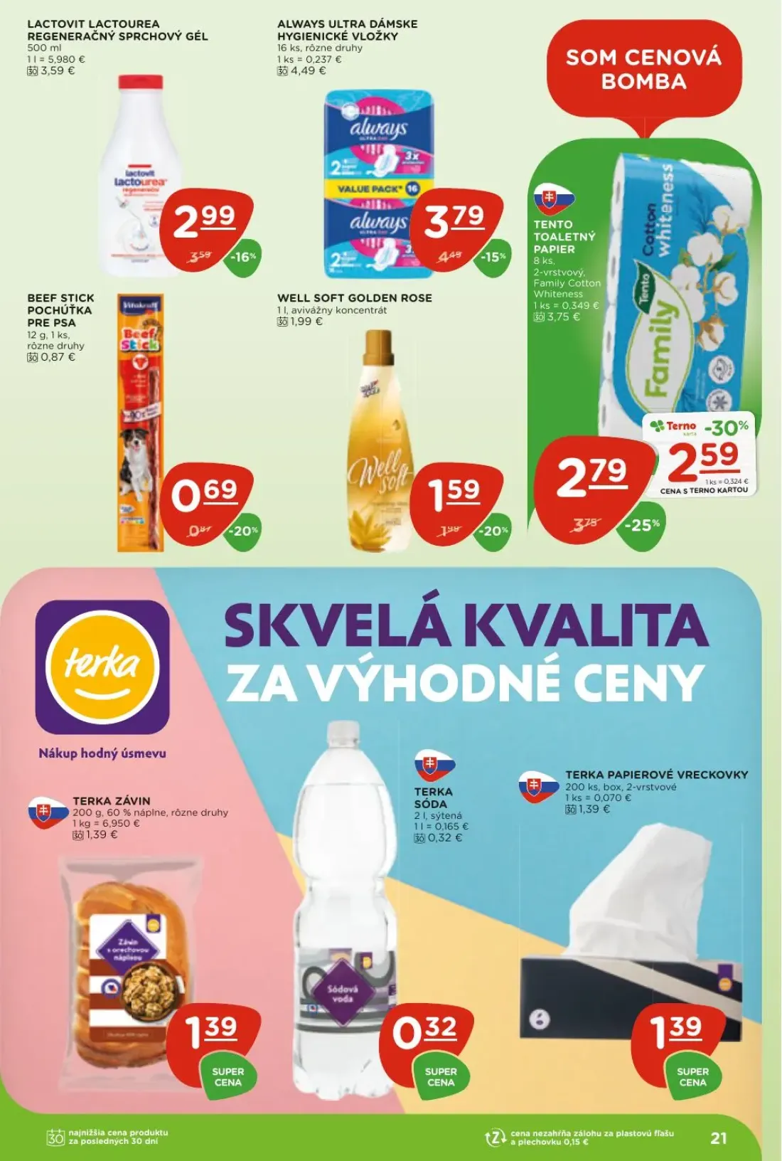 Terno leták, strana 21 z 24 — TENTO TOALETNÝ PAPIER Family Cotton Whiteness, ALWAYS ULTRA DÁMSKE HYGIENICKÉ VLOŽKY, LACTOVIT…