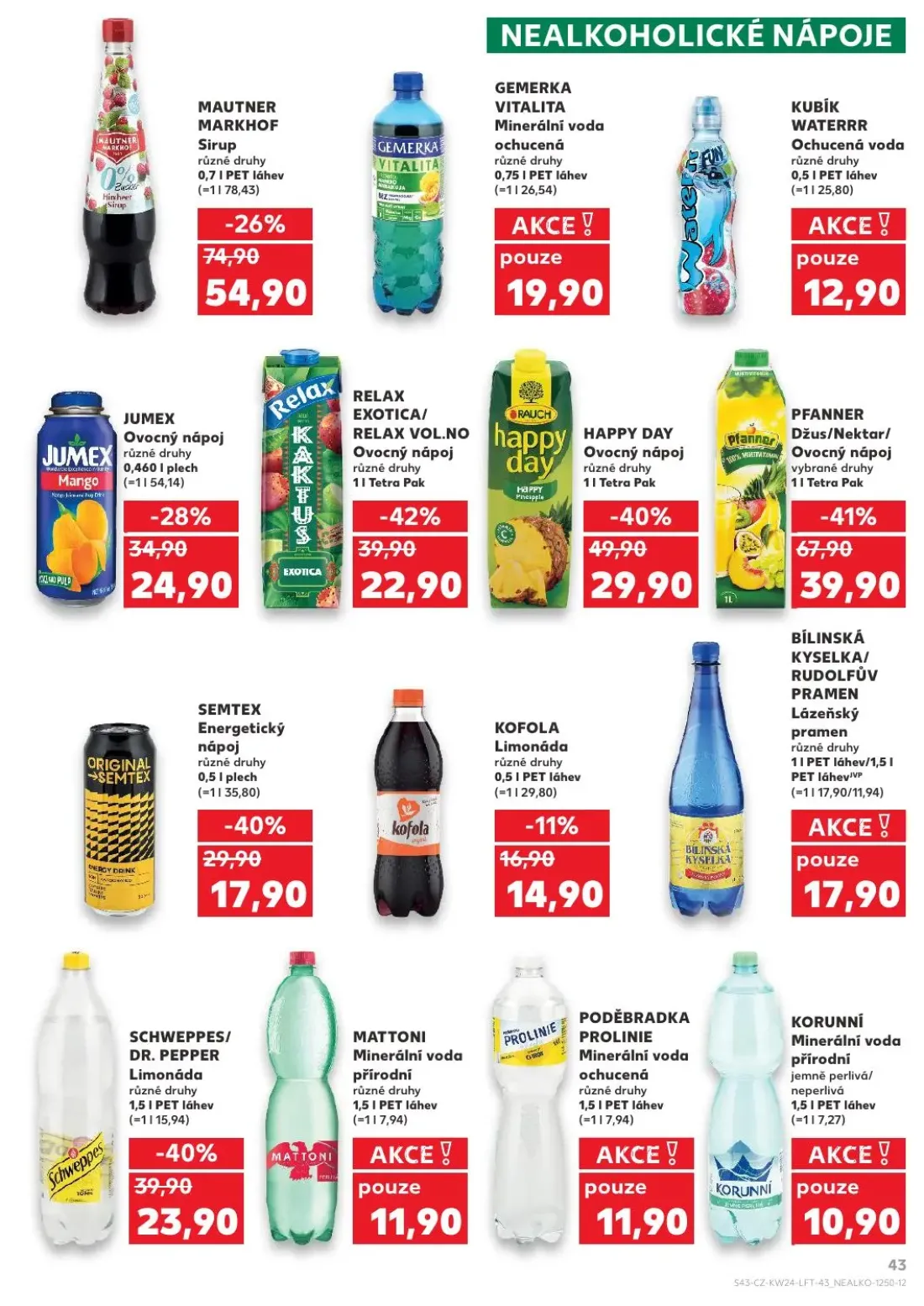 Kaufland leták, strana 43 z 54 — RELAX EXOTICA/ RELAX VOL.NO Ovocný nápoj, KOFOLA Limonáda, GEMERKA VITALITA Minerální voda …