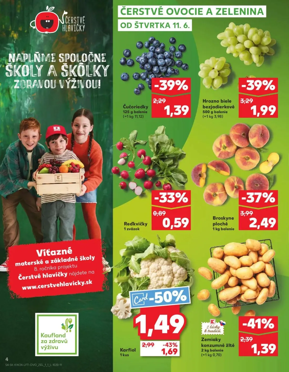 Kaufland leták, strana 4 z 78 — Broskyne ploché, Hrozno biele bezjadierkové, Čučoriedky