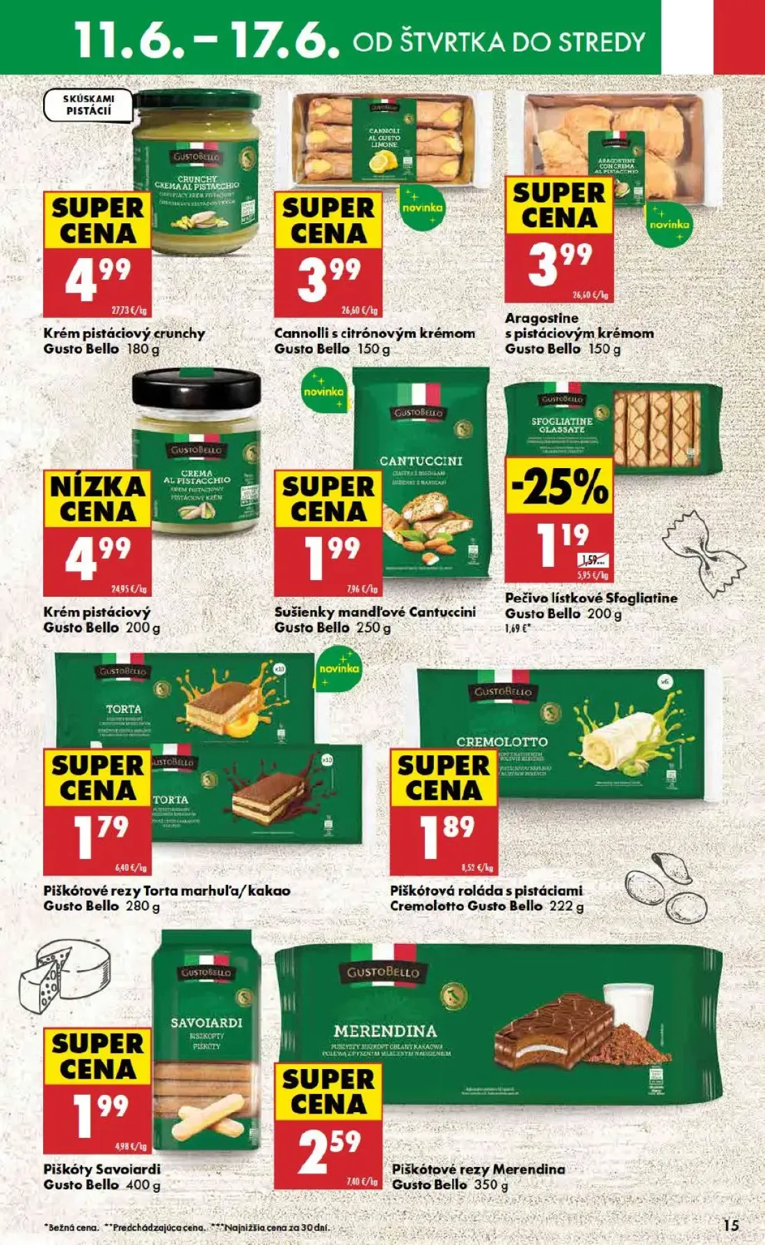 Biedronka leták, strana 15 z 48 — Pečivo lístkové Sfogliatine Gusto Bello, Krém pistáciový crunchy Gusto Bello, Cannolli s c…
