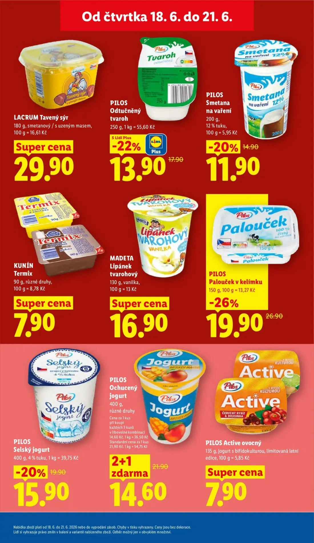 Lidl leták, strana 15 z 49 — PILOS Ochucený jogurt, PILOS Palouček v kelímku, PILOS Odtučněný tvaroh