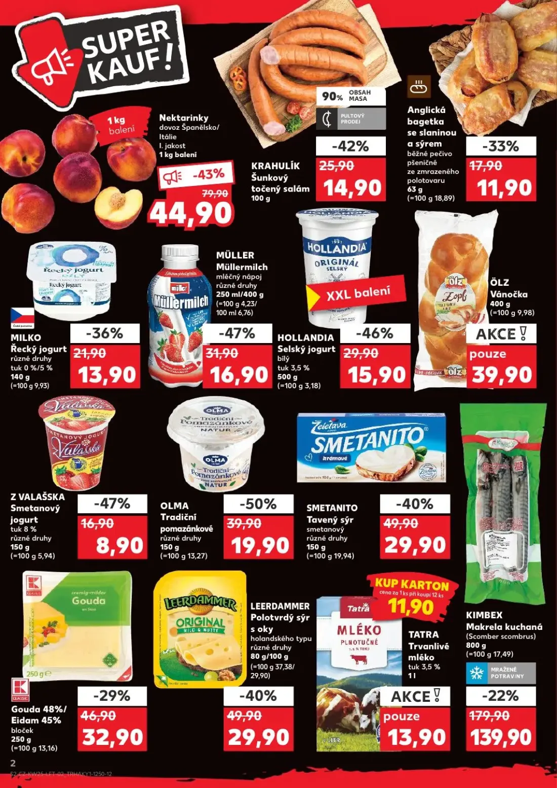 Kaufland leták, strana 2 z 52 — Nektarinky dovoz Španělsko/Itálie I. jakost, OLMA Tradiční pomazánkové různé druhy, SMETANIT…