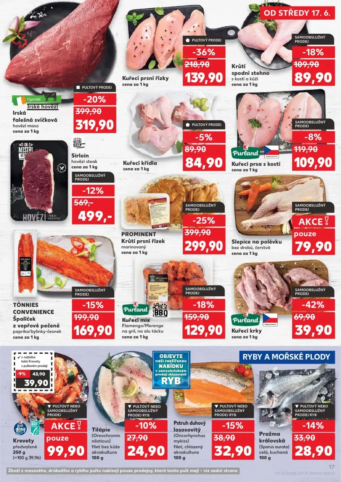 Kaufland leták, strana 17 z 52 — Kuřecí prsní řízky, Sirloin hovězí steak, TÖNNIES CONVENIENCE Špalíček z vepřové pečeně pap…