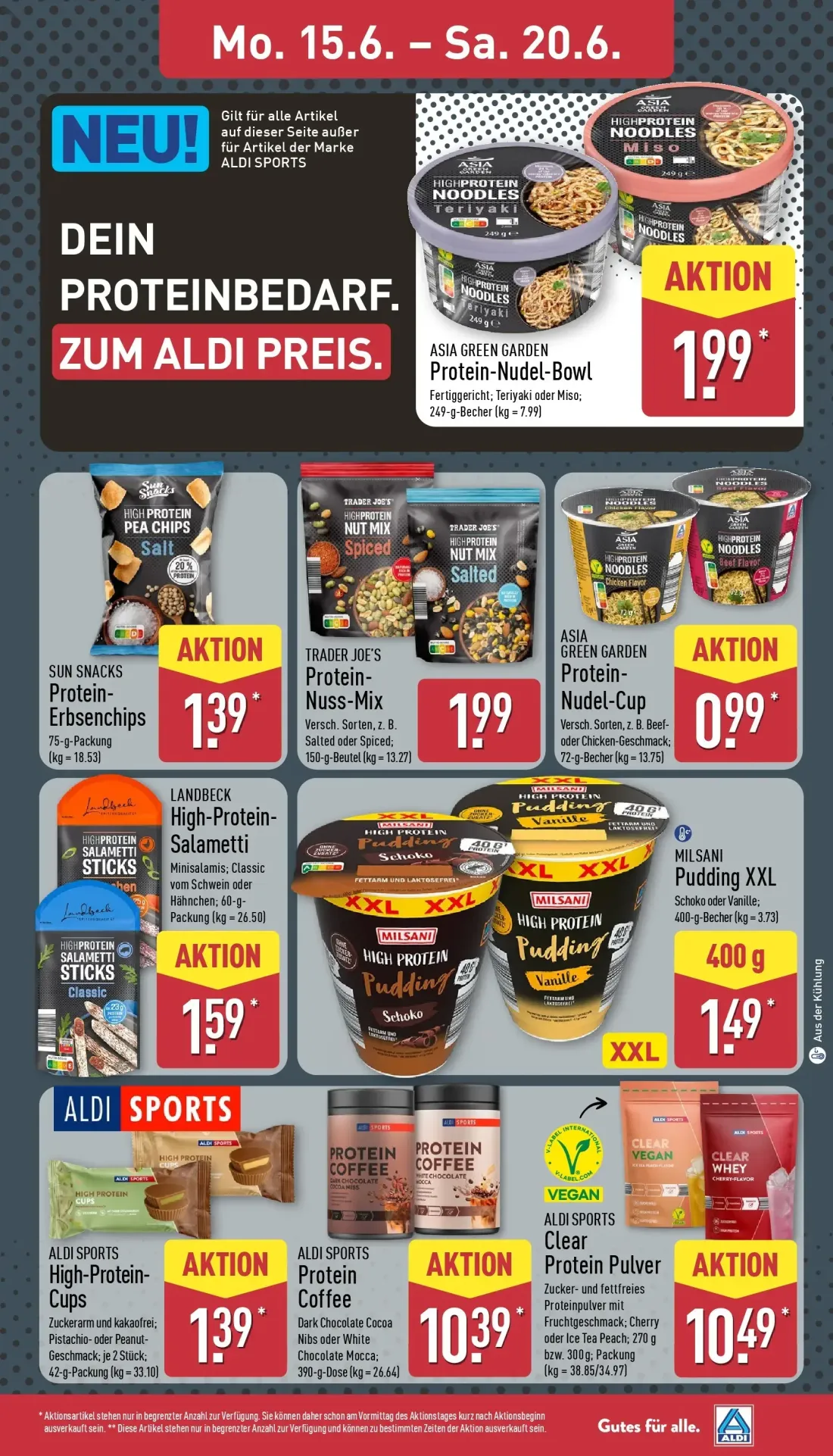 Aldi Nord Prospekt, Seite 15 von 43 — ASIA GREEN GARDEN Protein-Nudel-Bowl, SUN SNACKS Protein-Erbsenchips, TRADER JOE'S Pro…