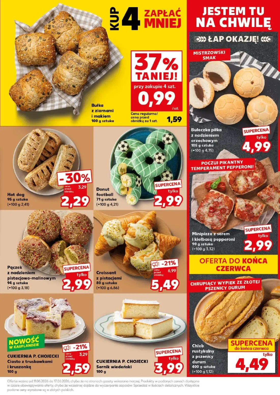 Kaufland gazetka, strona 17 z 30 — Croissant z pistacjami, Hot dog, CUKIERNIA P. CHOJECKI Ciasto z truskawkami i kruszonką