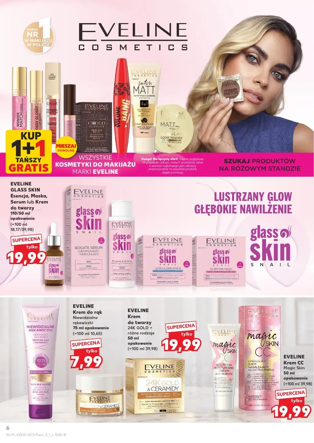 Kaufland gazetka, strona 6 z 20 — EVELINE GLASS SKIN Esencja, Maska, Serum lub Krem do twarzy, EVELINE Krem do rąk Niewidzia…