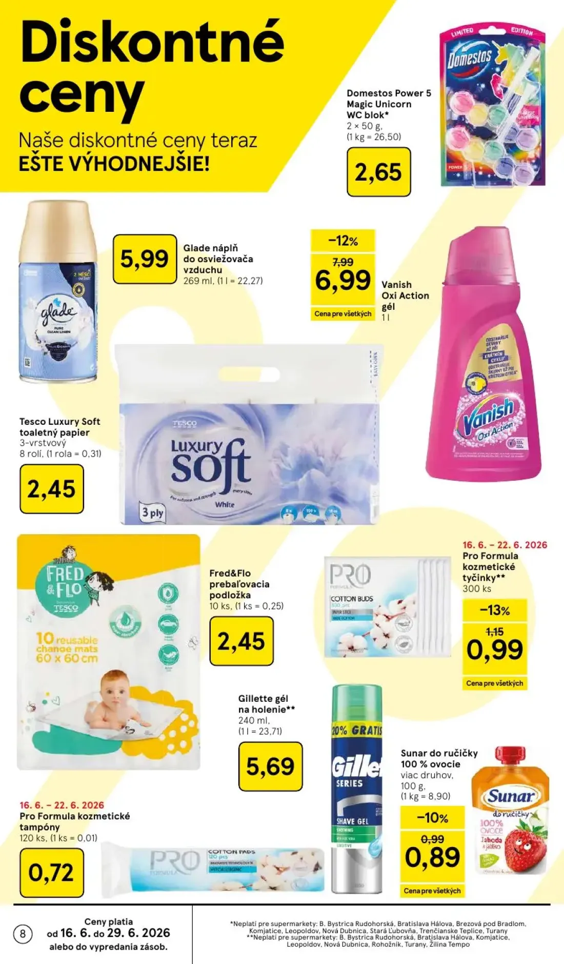 Tesco Supermarket leták, strana 8 z 37 — Vanish Oxi Action gél, Pro Formula kozmetické tyčinky**, Sunar do ručičky 100% ovoc…