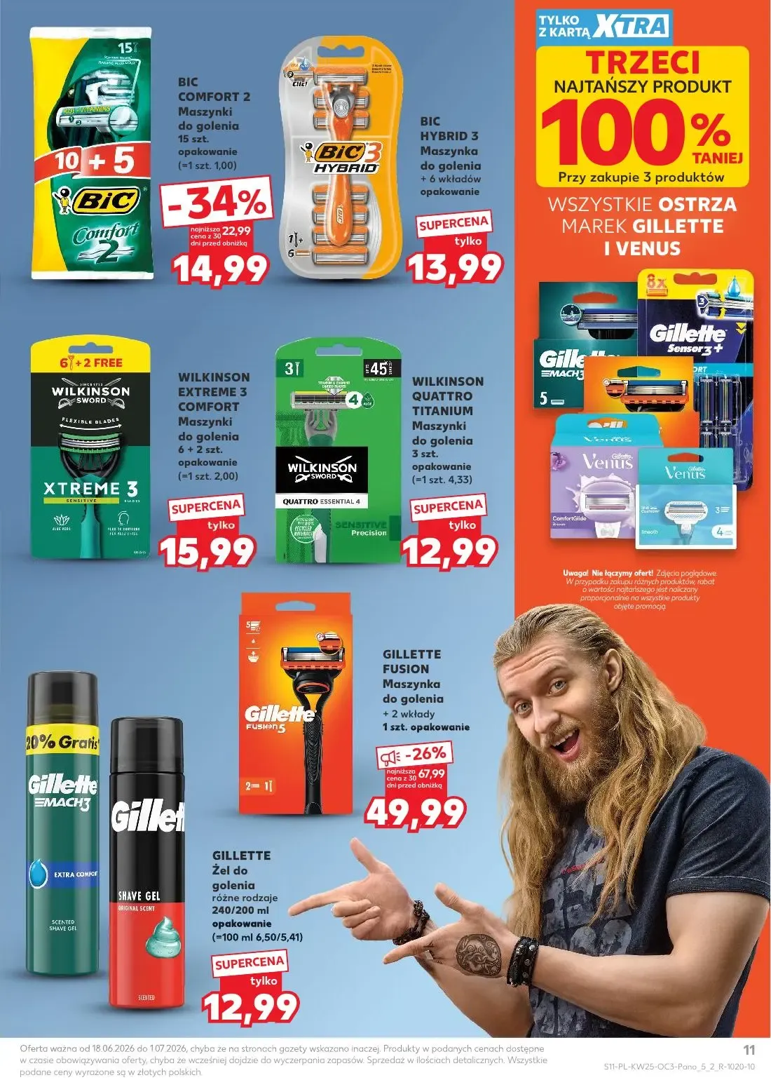 Kaufland gazetka, strona 11 z 20 — GILLETTE FUSION Maszynka do golenia, BIC COMFORT 2 Maszynki do golenia, BIC HYBRID 3 Masz…