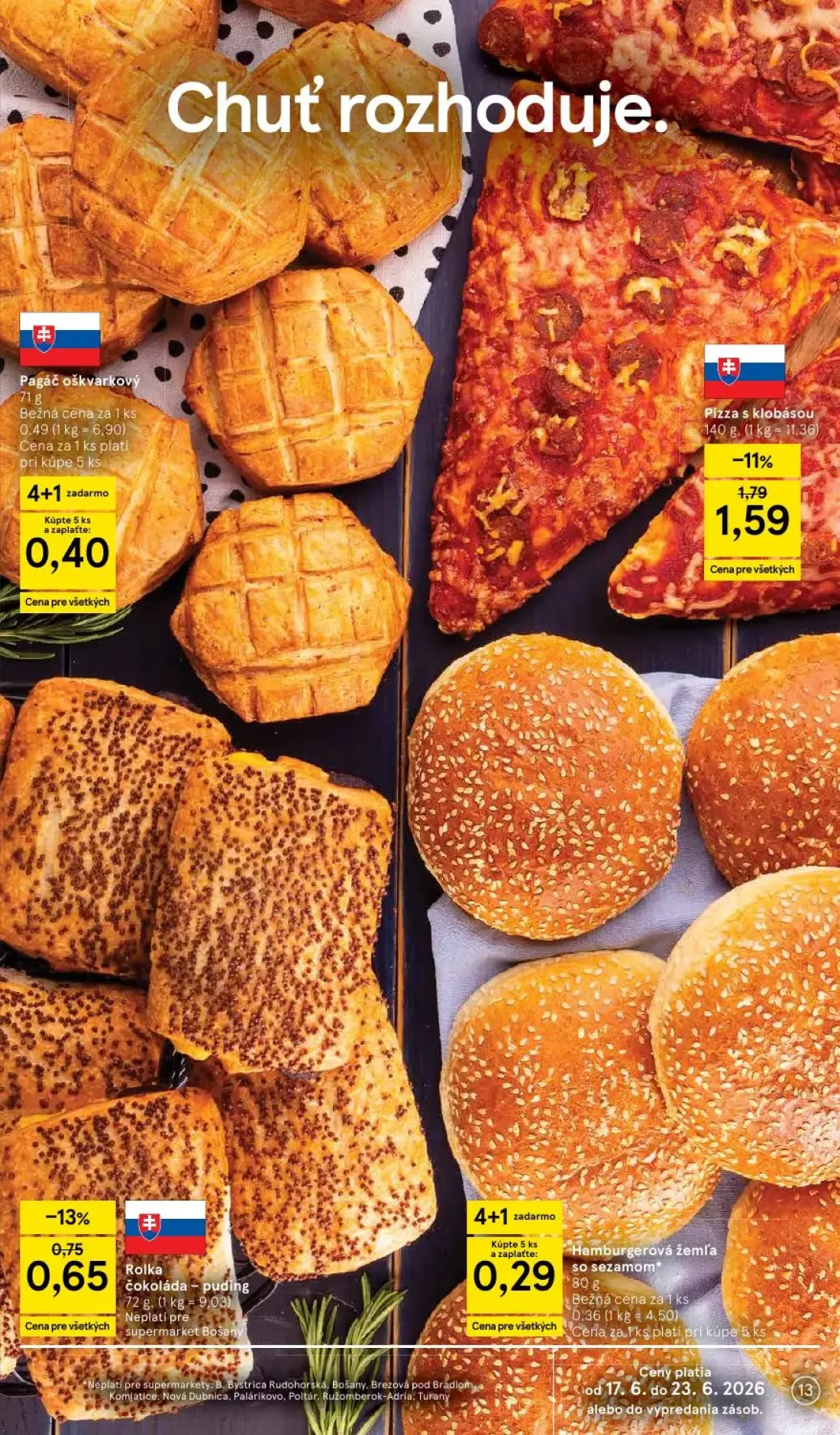 Tesco Supermarket leták, strana 13 z 37 — Pizza s klobásou, Pagáč oškvarkový, Hamburgerová žemľa so sezamom*