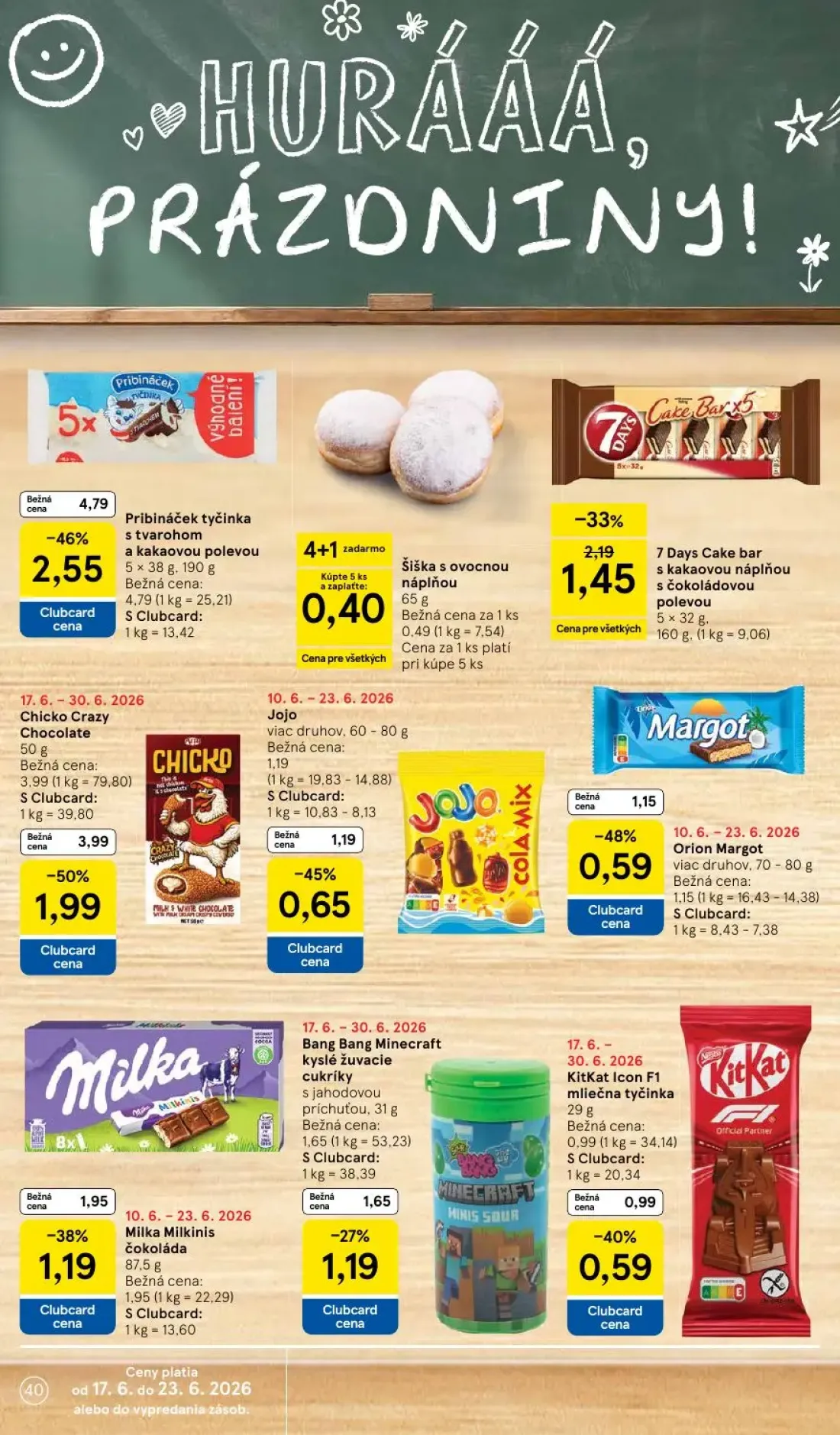 Tesco leták, strana 40 z 58 — Chicko Crazy Chocolate, Milka Milkinis čokoláda, 7 Days Cake bar s kakaovou náplňou s čokoládo…