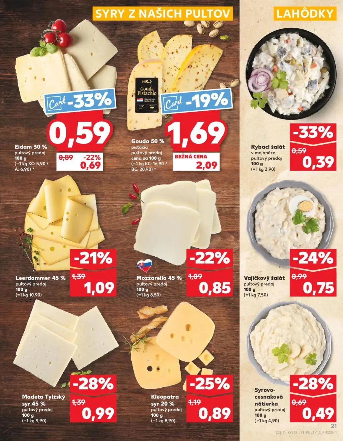 Kaufland leták, strana 21 z 84 — Gouda 50% pistácia, Madeta Tylžský syr 45%, Eidam 30%