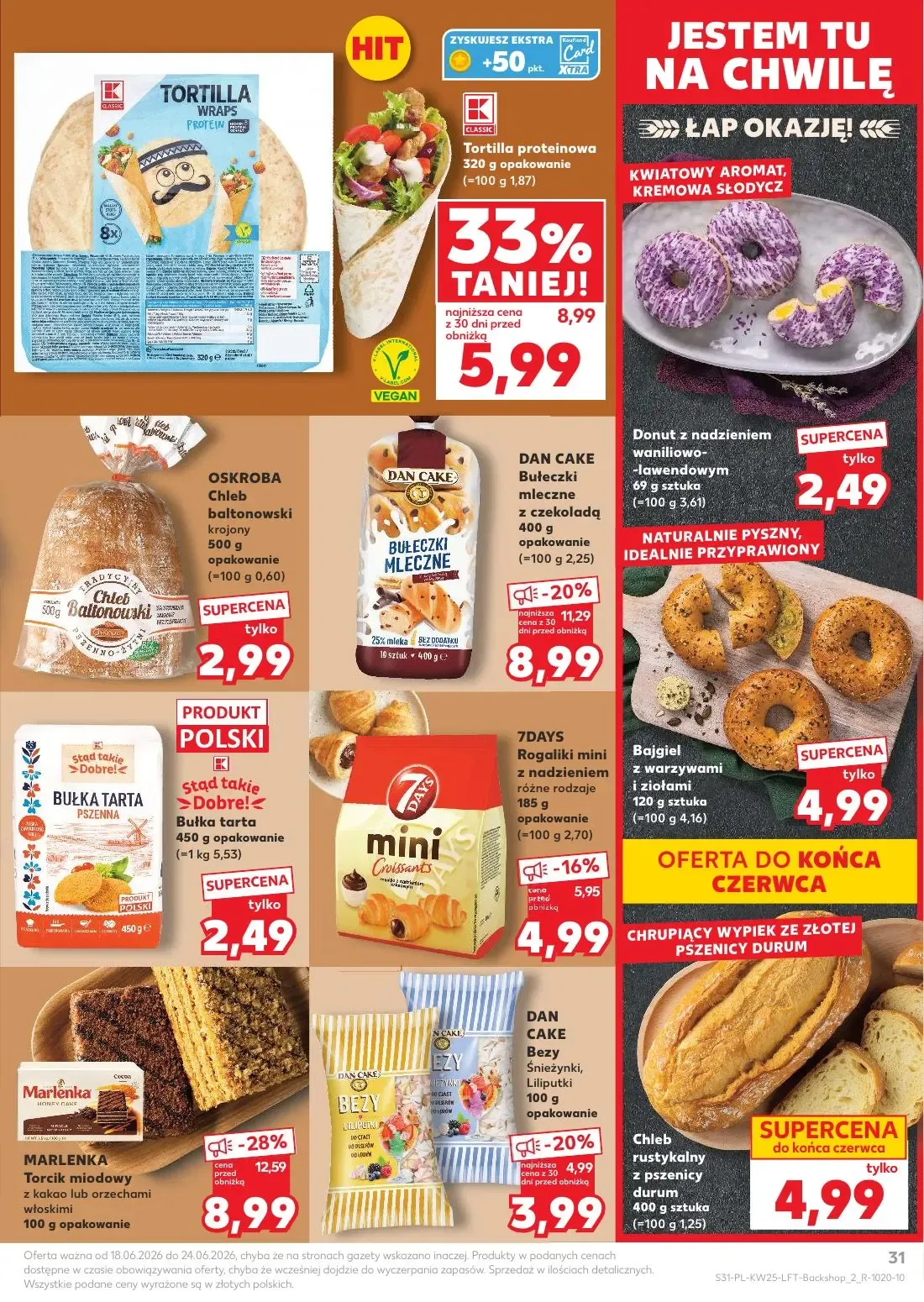 Kaufland gazetka, strona 31 z 70 — Torcik miodowy z kakao lub orzechami włoskimi, Tortilla proteinowa, Bułeczki mleczne z cz…