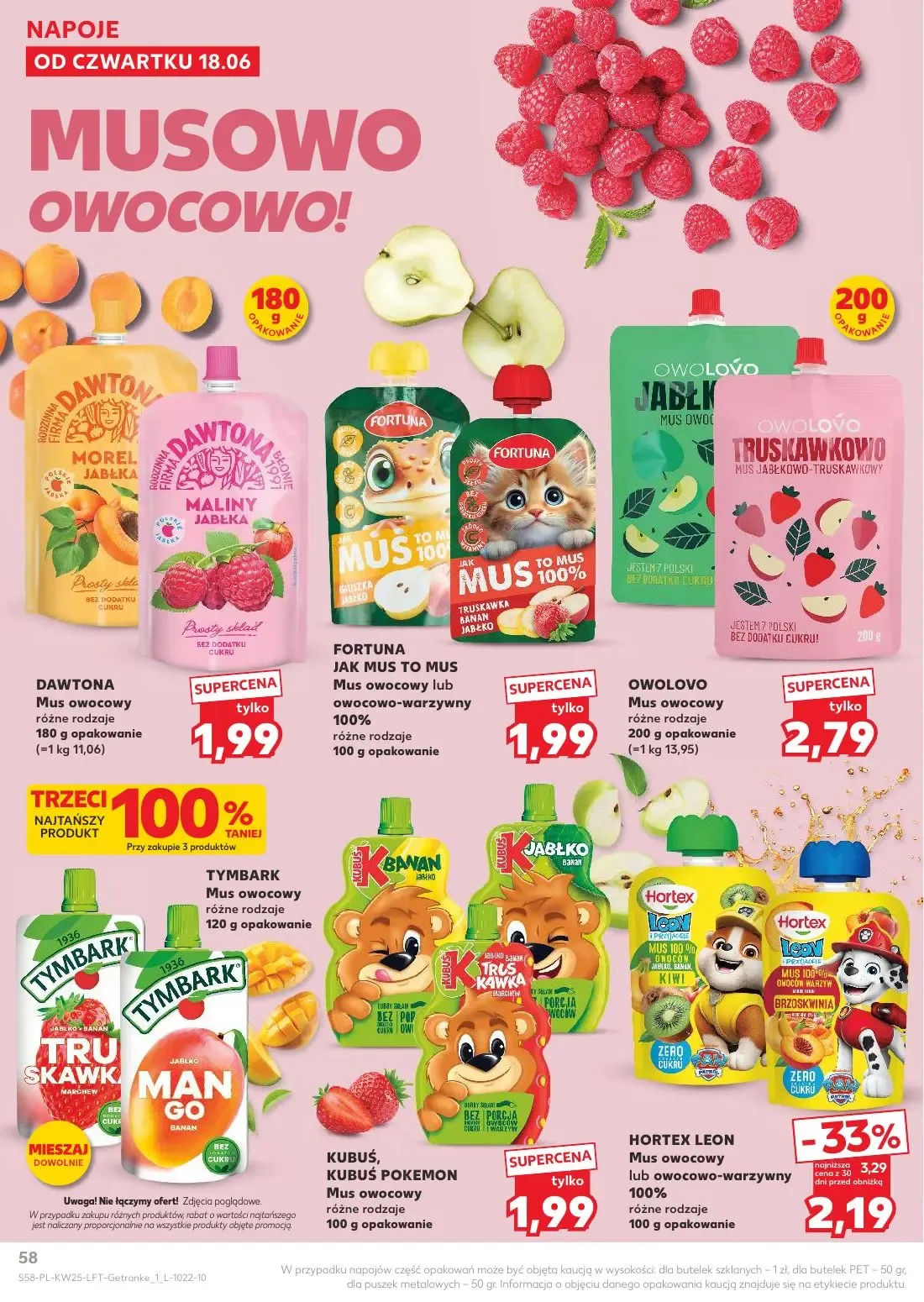 Kaufland gazetka, strona 58 z 70 — HORTEX LEON Mus owocowy lub owocowo-warzywny 100%, DAWTONA Mus owocowy, FORTUNA JAK MUS T…