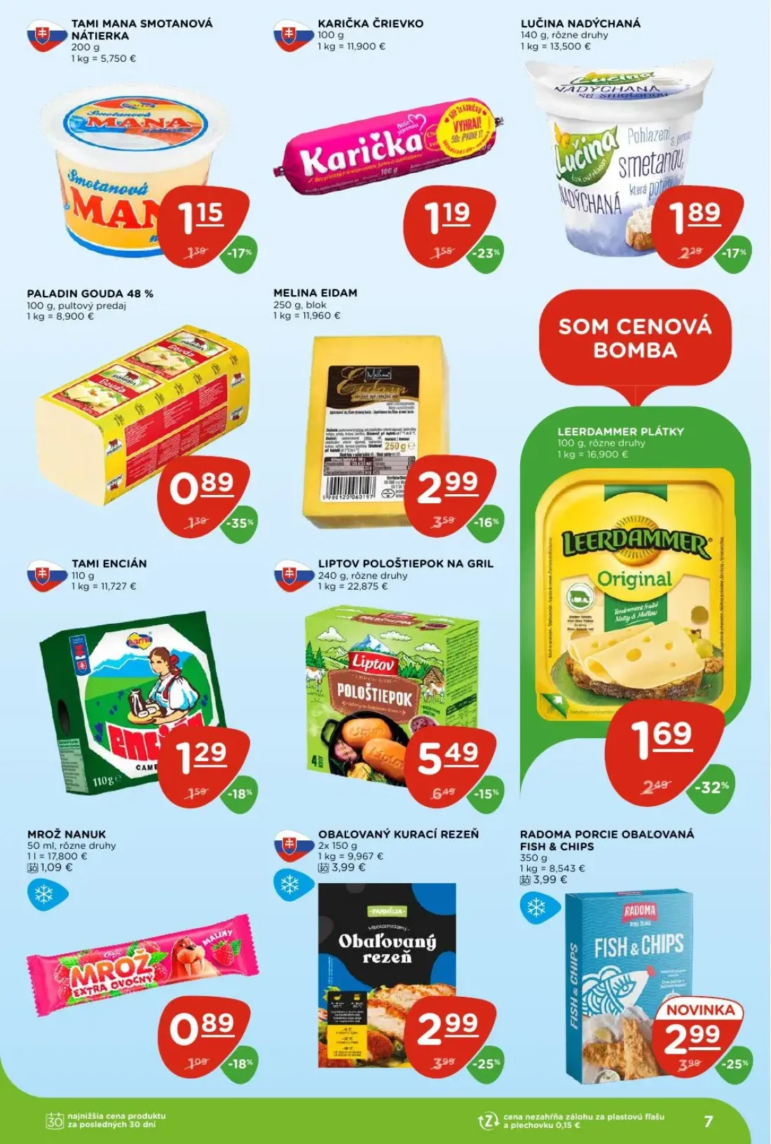 Terno leták, strana 7 z 28 — LIPTOV POLOŠTIEPOK NA GRIL, MELINA EIDAM, PALADIN GOUDA 48%