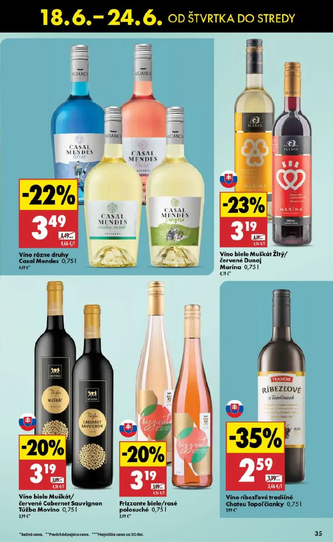 Biedronka leták, strana 35 z 48 — Víno ríbezľové tradičné Chateu Topoľčianky, Víno rôzne druhy Casal Mendes, Víno biele Mušk…