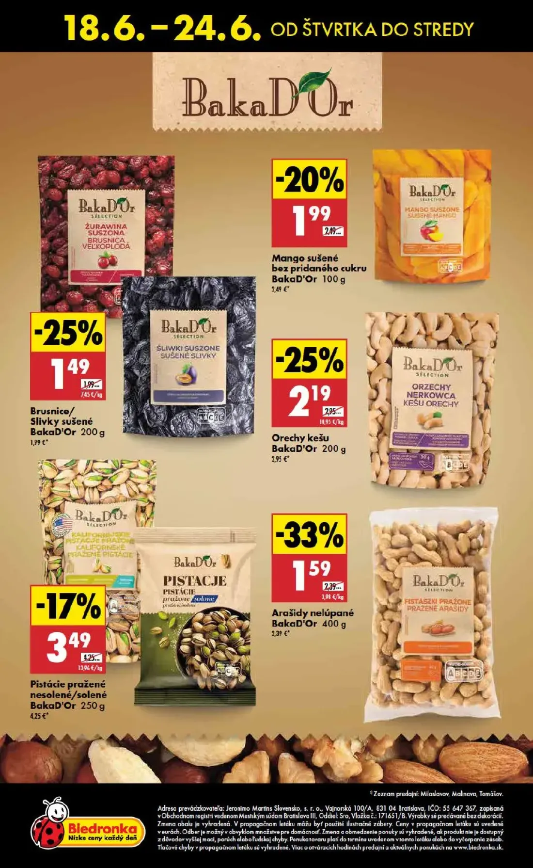 Biedronka leták, strana 48 z 48 — Arašidy nelúpané BakaD'Or, Orechy kešu BakaD'Or, Pistácie pražené nesolené/solené BakaD'Or