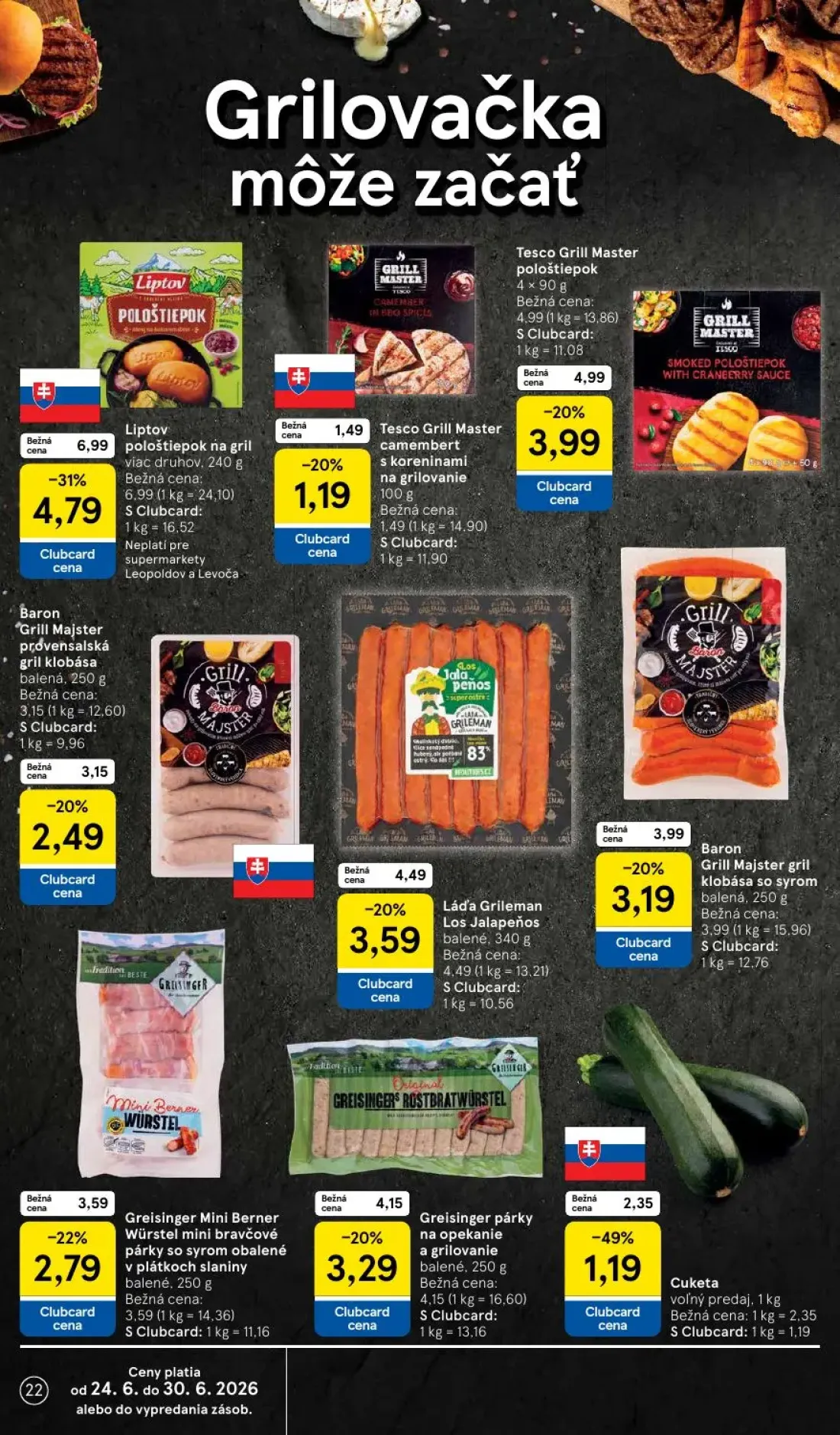 Tesco Supermarket leták, strana 22 z 33 — Liptov pološtiepok na gril, Lád'a Grileman Los Jalapeños, Greisinger párky na opek…