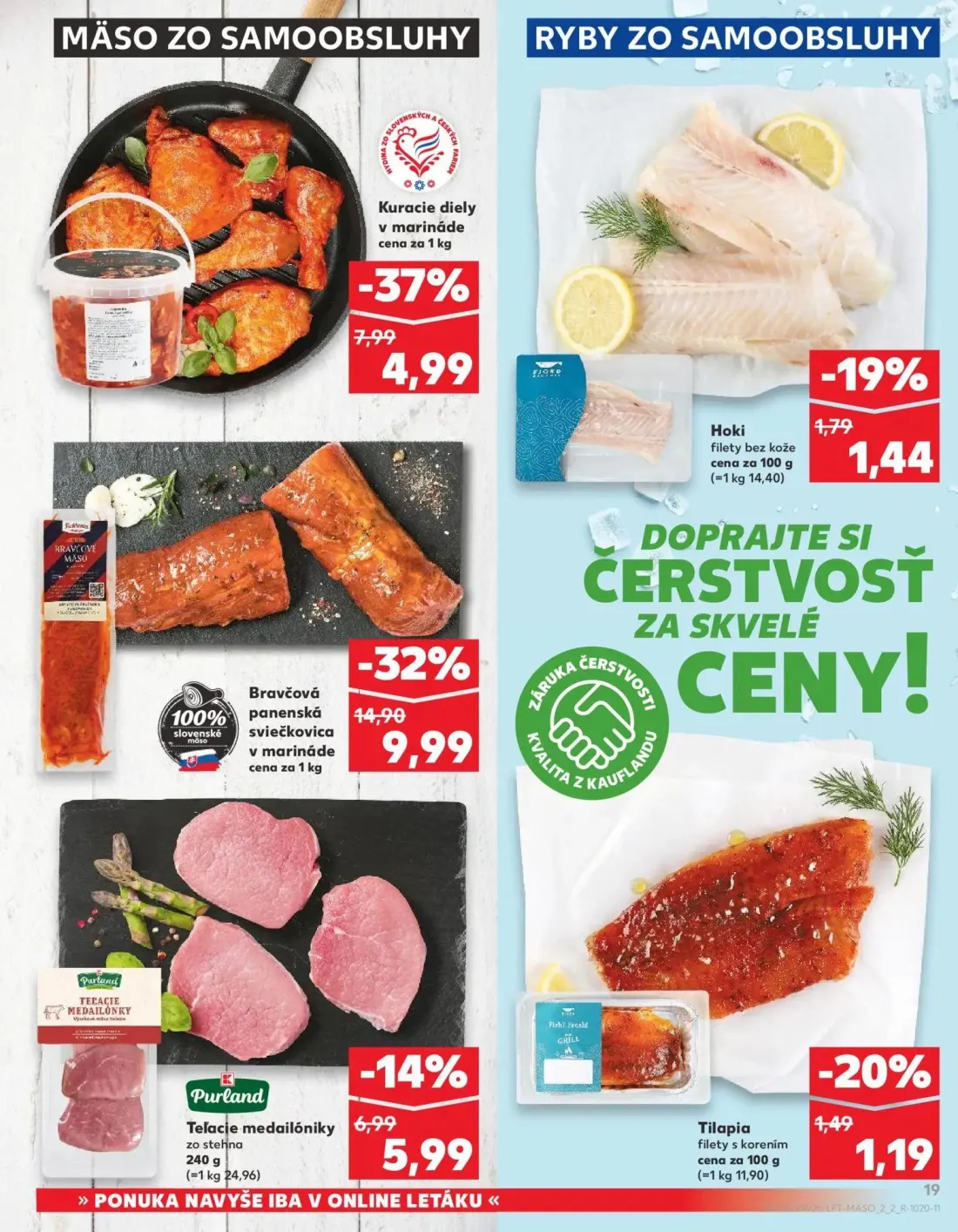 Kaufland leták, strana 19 z 84 — Bravčová panenská sviečkovica v marináde, Kuracie diely v marináde, Teľacie medailóniky zo …