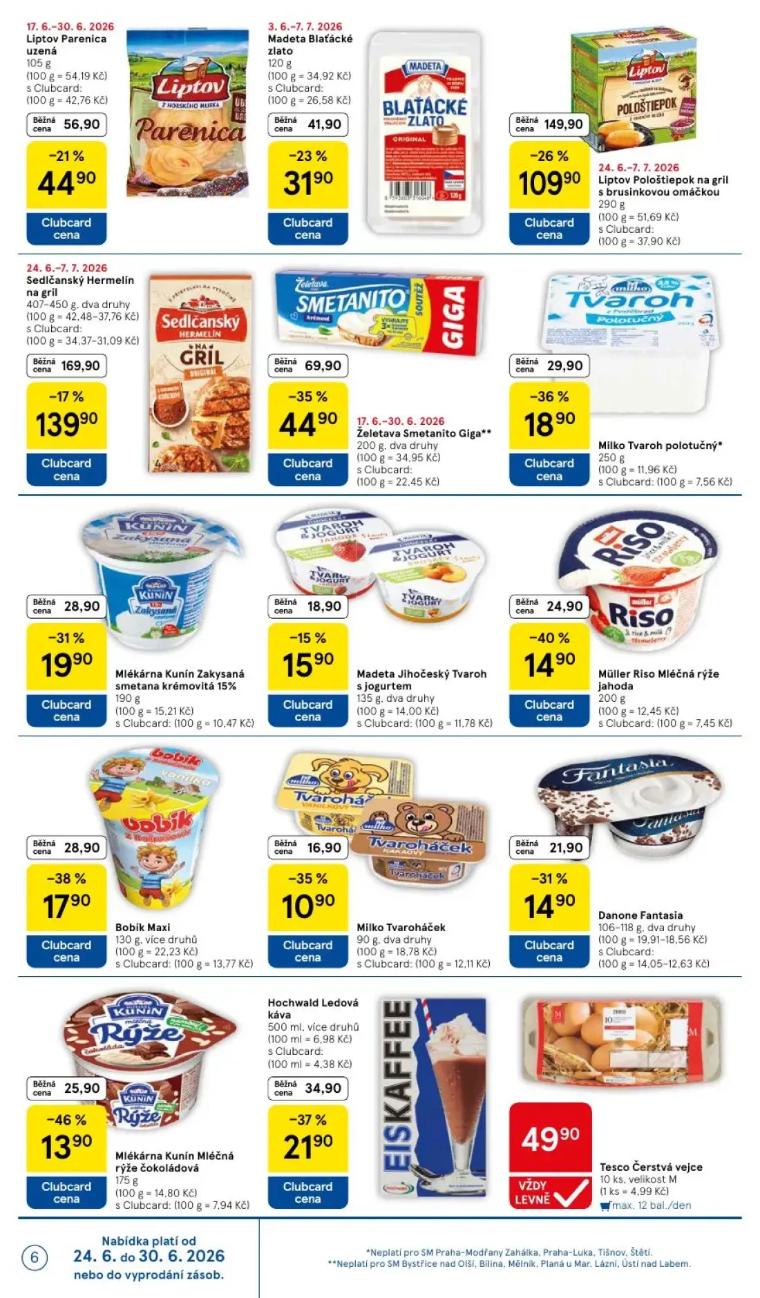 Tesco Supermarket leták, strana 6 z 10 — Liptov Pološtiepok na gril s brusinkovou omáčkou, Sedlčanský Hermelín na gril, Mlék…