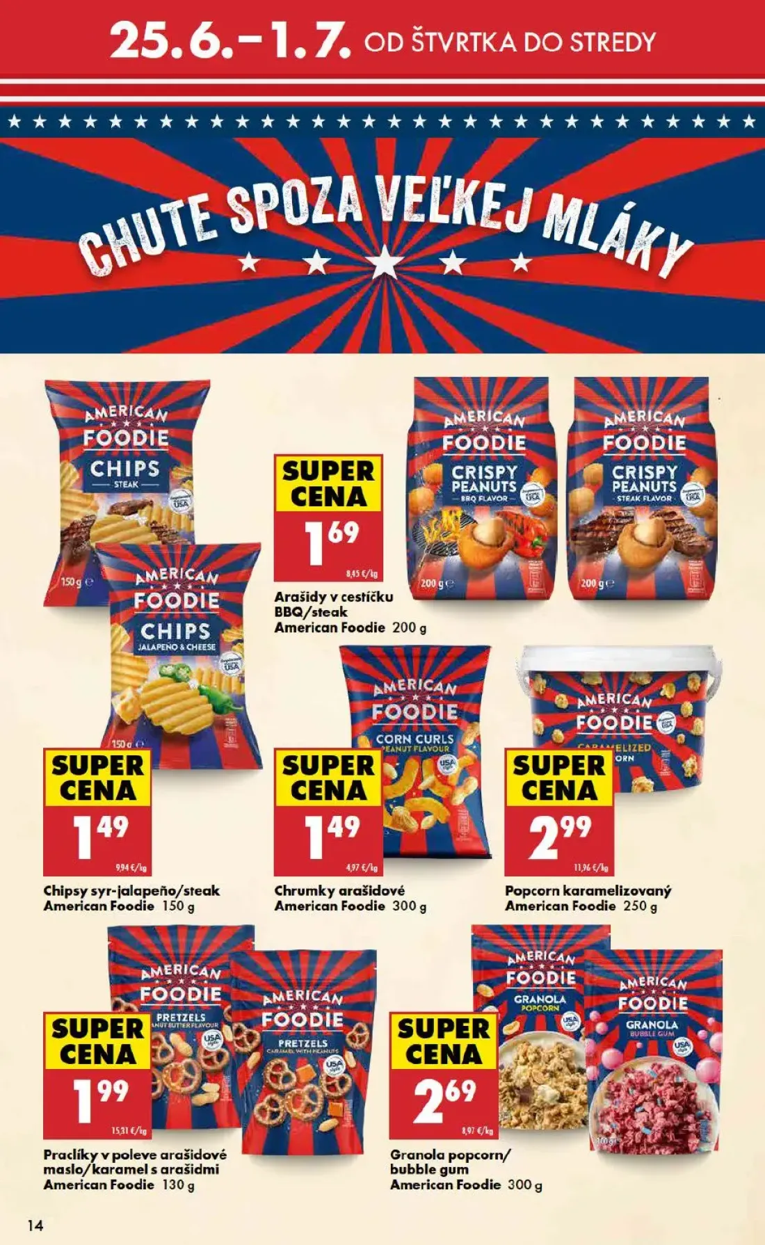 Biedronka leták, strana 14 z 48 — Arašidy v cestíčku BBQ/steak American Foodie, Chipsy syr-jalapeño/steak American Foodie, C…