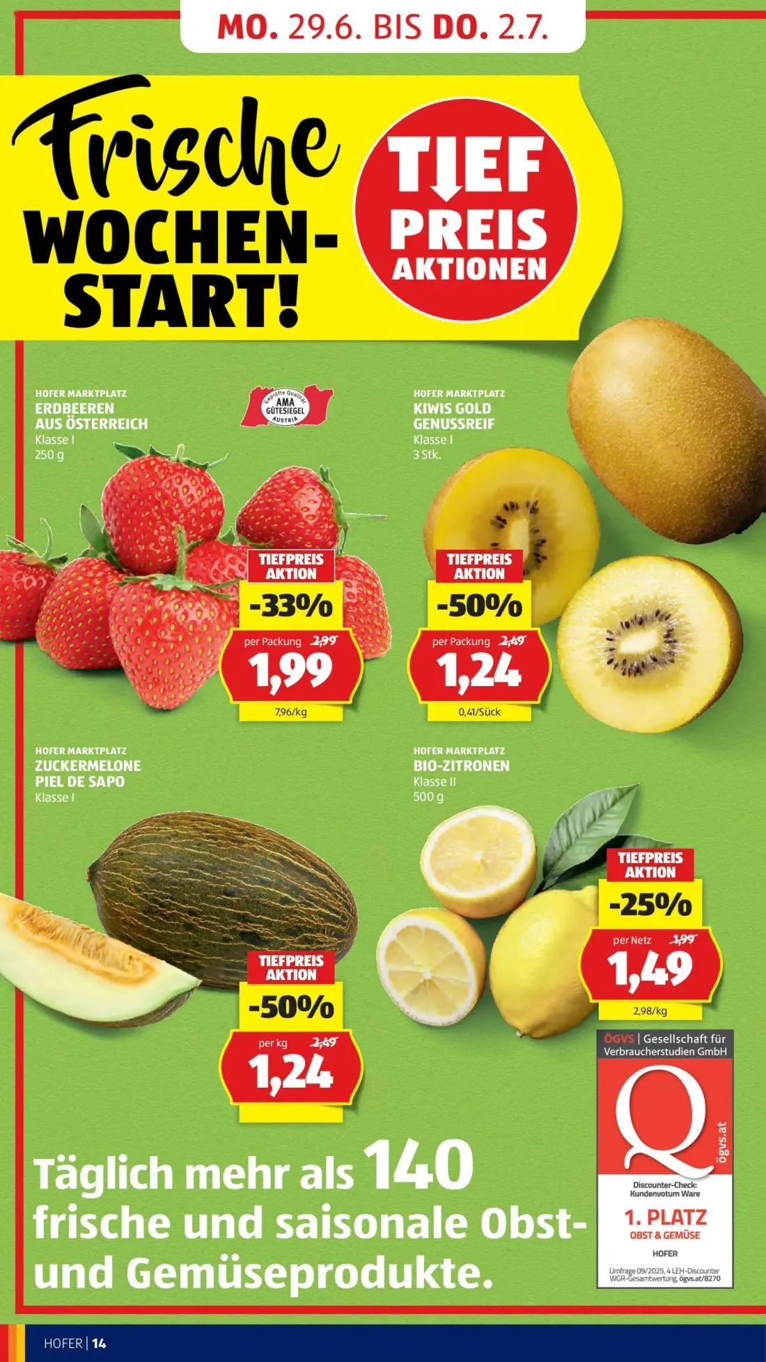 Hofer Prospekt, Seite 18 von 41 — KIWIS GOLD GENUSSREIF, ZUCKERMELONE PIEL DE SAPO, ERDBEEREN AUS ÖSTERREICH