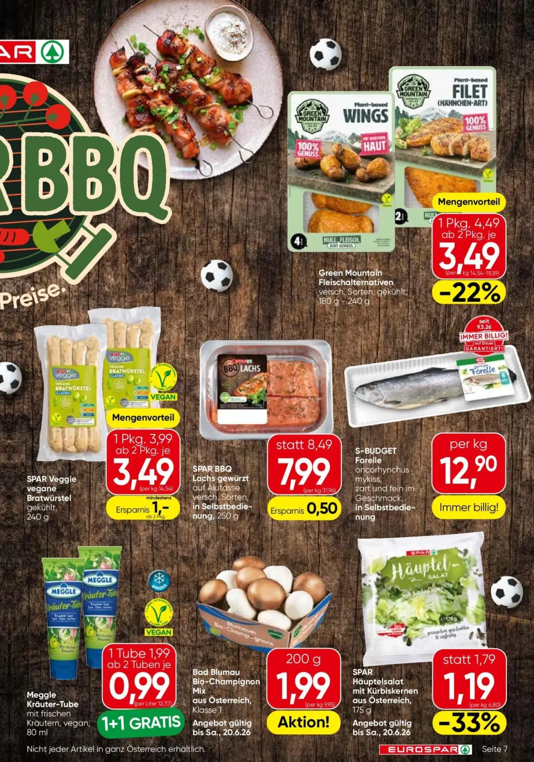 Eurospar Prospekt, Seite 7 von 16 — Meggle Kräuter-Tube, SPAR Häuptelsalat mit Kürbiskernen, Bad Blumau Bio-Champignon Mix