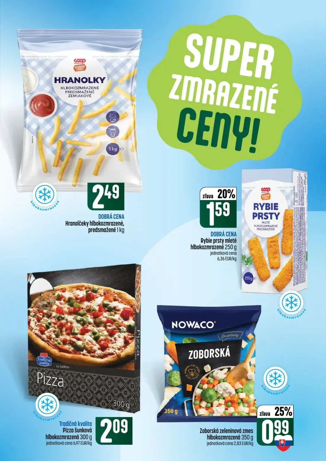 Coop Tempo leták, strana 17 z 60 — Hranolčeky hlbokozmrazené, predsmažené, Rybie prsty mleté hlbokozmrazené, Pizza šunková h…