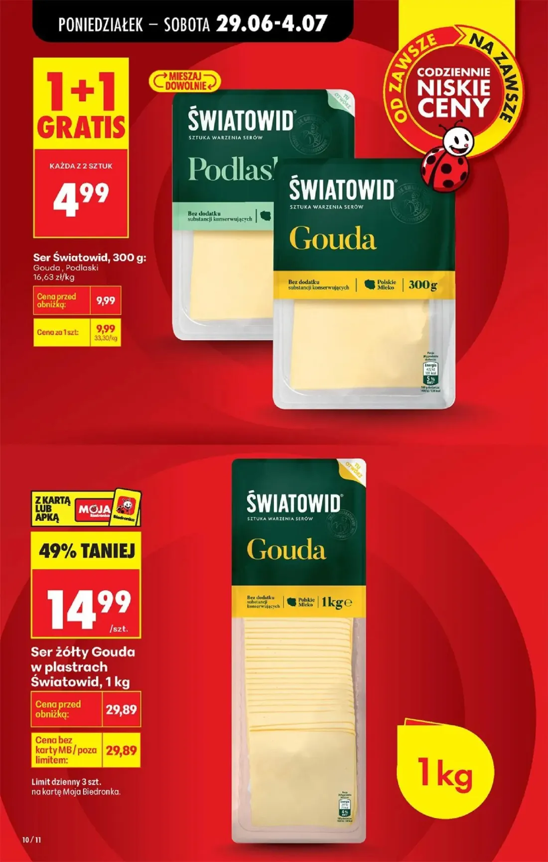Biedronka gazetka, strona 10 z 84 — Ser żółty Gouda w plastrach Światowid, Ser Światowid, 300 g: Gouda, Podlaski